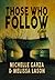 Those Who Follow