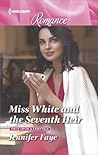 Miss White and the Seventh Heir by Jennifer Faye