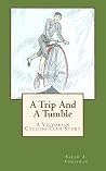 A Trip and a Tumb...