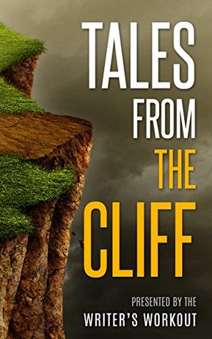 Tales from the Cliff (Kindle Edition)