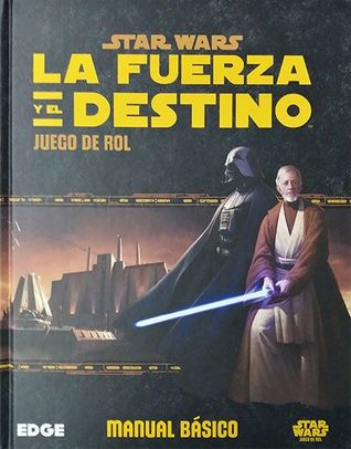 Star Wars: La Fuerza y el Destino juego de rol (manual básico)