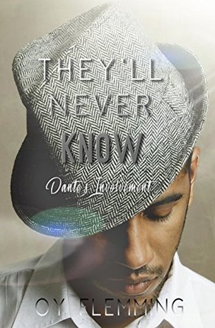 They'll Never Know: Dante's Involvement