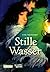 Stille Wasser