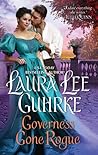 Governess Gone Rogue by Laura Lee Guhrke