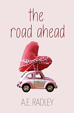 The Road Ahead (Around the World, #1)