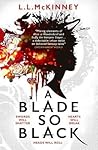 A Blade So Black by L.L. McKinney