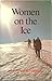 Women on the Ice by Elizabeth Chipman
