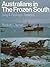 Australians in the Frozen South by Elizabeth Chipman