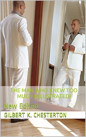 The Man Who knew too much (Illustrated): New Editiin