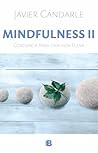 Mindfulness II: Conciencia para una vida plena
