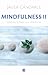 Mindfulness II: Conciencia para una vida plena