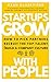 Startups Grow With People by Ozan Dagdeviren