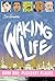 Waking Life 1: Pleasant Places
