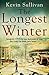 The Longest Winter: What do you do when war tears your world apart?