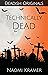 Technically Dead (Deadish, #2)