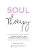 Soul Therapy by Positive Soul