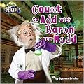 Count to Add With Baron Von Madd