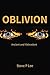 Oblivion (The Oblivion Trilogy Book 1)