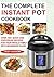 THE COMPLETE INSTANT POT COOKBOOK by Suzzy Susson