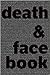 Death & Facebook by Iphgenia Baal
