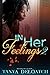 In Her Feelings 2