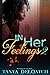 In Her Feelings 2