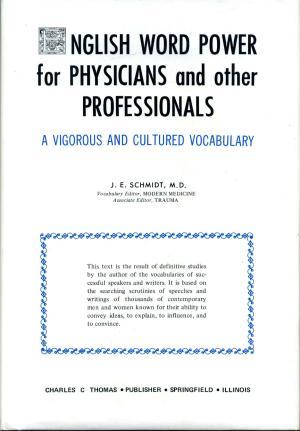 English Word Power for Physicians and Other Professionals: A Vigorous and Cultured Vocabulary (Paperback)
