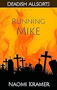 Running Mike