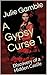 Discovery of a Hidden Castle (A Gypsy Curse #1)