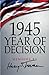 1945: Year of Decision