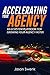 Accelerating Your Agency: A...