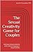 The Sexual Creativity Game ...