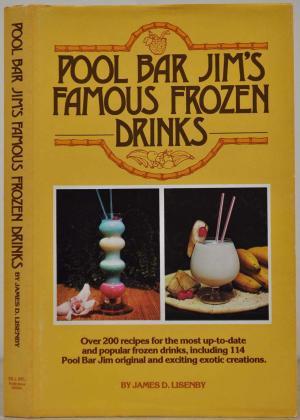 Pool Bar Jim's Famous Frozen Drinks (Hardcover)