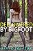 Deflowered by Bigfoot (The ...