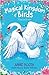Magical Kingdom of Birds: T...