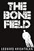 The Bone Field