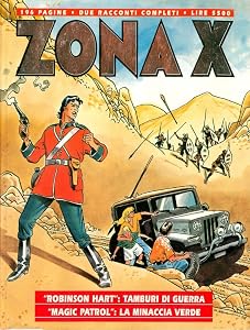 Zona X n. 36: Tamburi di guerra - La minaccia verde