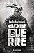 MACHINE DE GUERRE (LITT GEN...