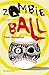 Zombie ball (Jeunesse)
