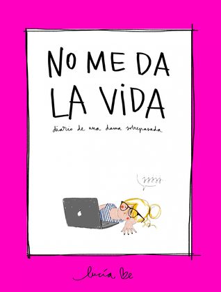No me da la vida (Hardcover)