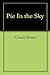 Pie In the Sky by Gerald Brown