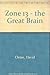 Zone 13 - The Great Brain