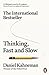 Thinking, Fast and Slow