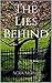 The Lies Behind by Nora   Murphy