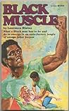 Black Muscle by Laurence Blaine
