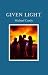 Given Light