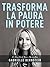 Trasforma la Paura in Potere: L’Universo è dalla tua parte