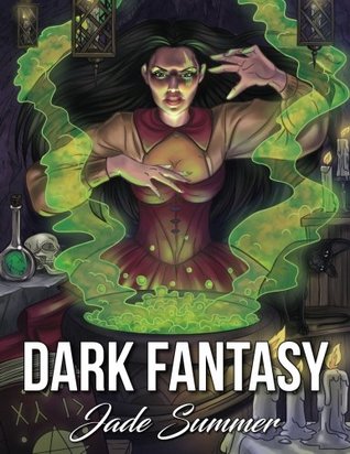Dark Fantasy: An Adult Coloring Book with Mysterious Women, Mythical Creatures, Demonic Monsters, and Gothic Scenes for Relaxation (Paperback)