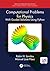 Computational Problems for Physics: With Guided Solutions Using Python (Series in Computational Physics)