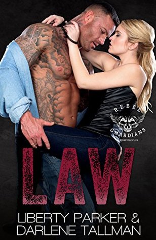 Law (Rebel Guardians MC, #5)